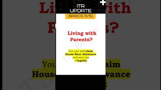 🚨 Claim HRA: Livin&#39; with Parents ? No problem 📚 #yshorts #hra #itr #deductions #itrrefund #reels