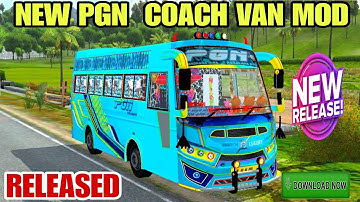  NEW PGN COACH VAN MOD RELEASED|BUS SIMULATOR INDONESIA 4.3.4