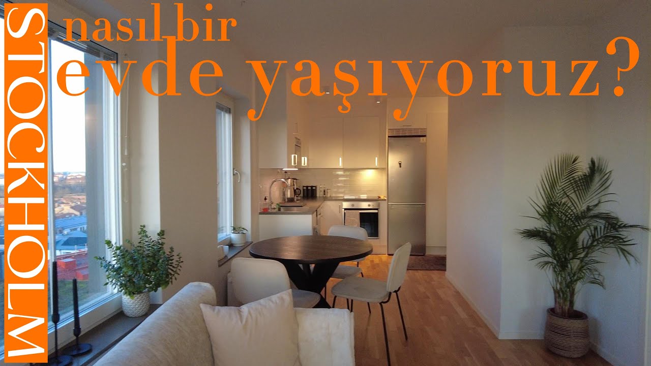 Stockholm'de Sıcak Yuvamız Ferah Evimiz / İsveç'te Yaşam