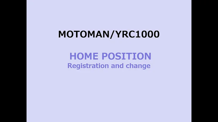 HOME POSITION registration & change MOTOMAN / YRC1000 / YASKAWA