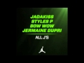 All Js (Prod. By Jermaine Dupri) -  Jadakiss feat. Styles P & Bow Wow