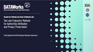 Test and Evaluation Methods for Authorship Attribution and Privacy Preservation