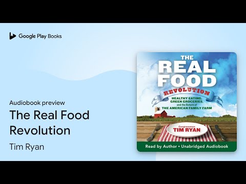 The Real Food Revolution by Tim Ryan Audiobook preview