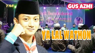 GUS AZMI - YA LAL WATHON - WEDI BERSHOLAWAT - LIVE BOJONEGORO