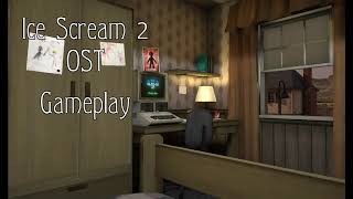 Ice Scream 2 OST - Gameplay