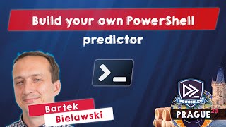 Build your own PowerShell predictor - Bartek Bielawski - PSConfEU 2023