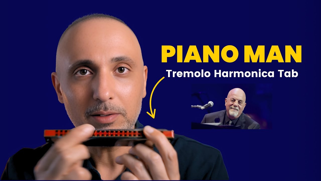 Easy Steps to Play Piano Man on Tremolo Harmonica!