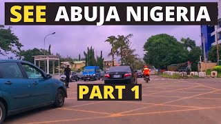 See What Abuja Nigeria Looks Like Today (PART 1)