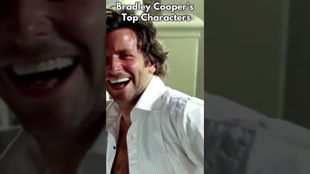 Bradley Cooper's Best Characters 