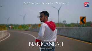 Astroni - Biarkanlah (Official Music Video)