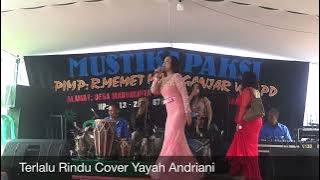 Terlalu Rindu Cover Yayah Andriani (LIVE SHOW CITELU PANGANDARAN)