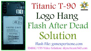 Titanic T-90 Logo Hang Emmc Bad Health Repair || Emmc Repair Jtag || Skynet Team