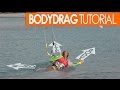 Comment kitesurf bodydrag tutorial