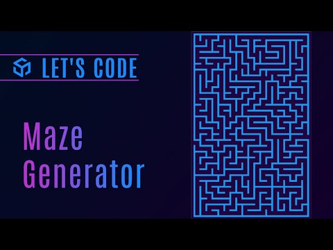 Let's Code #2 - Maze Generator
