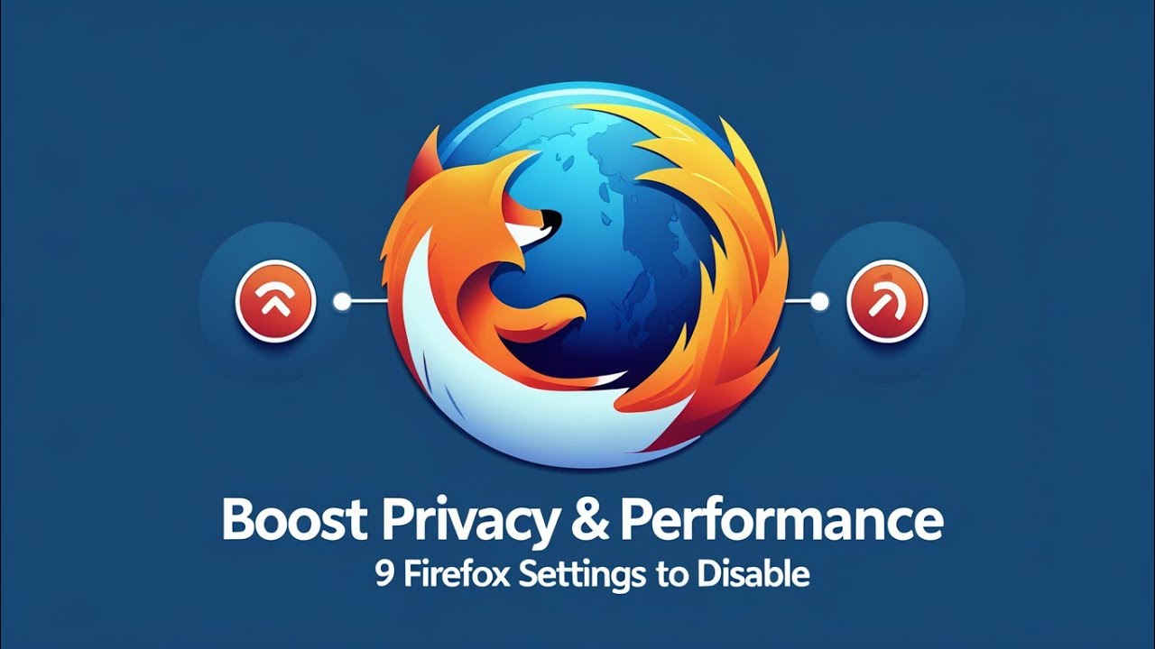 9 Firefox Settings to Disable for Better Privacy & Performance | Quantum Prax