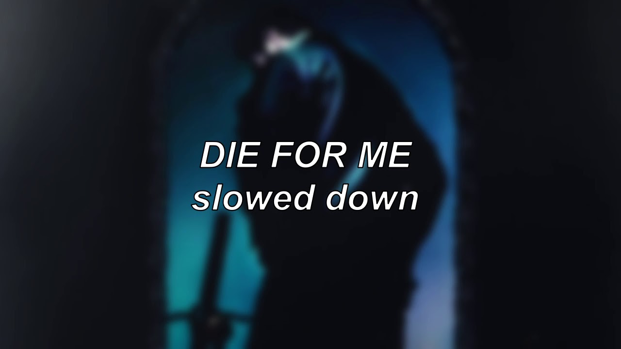 Post Malone ft. Future & Halsey – Die For Me | Slowed Down