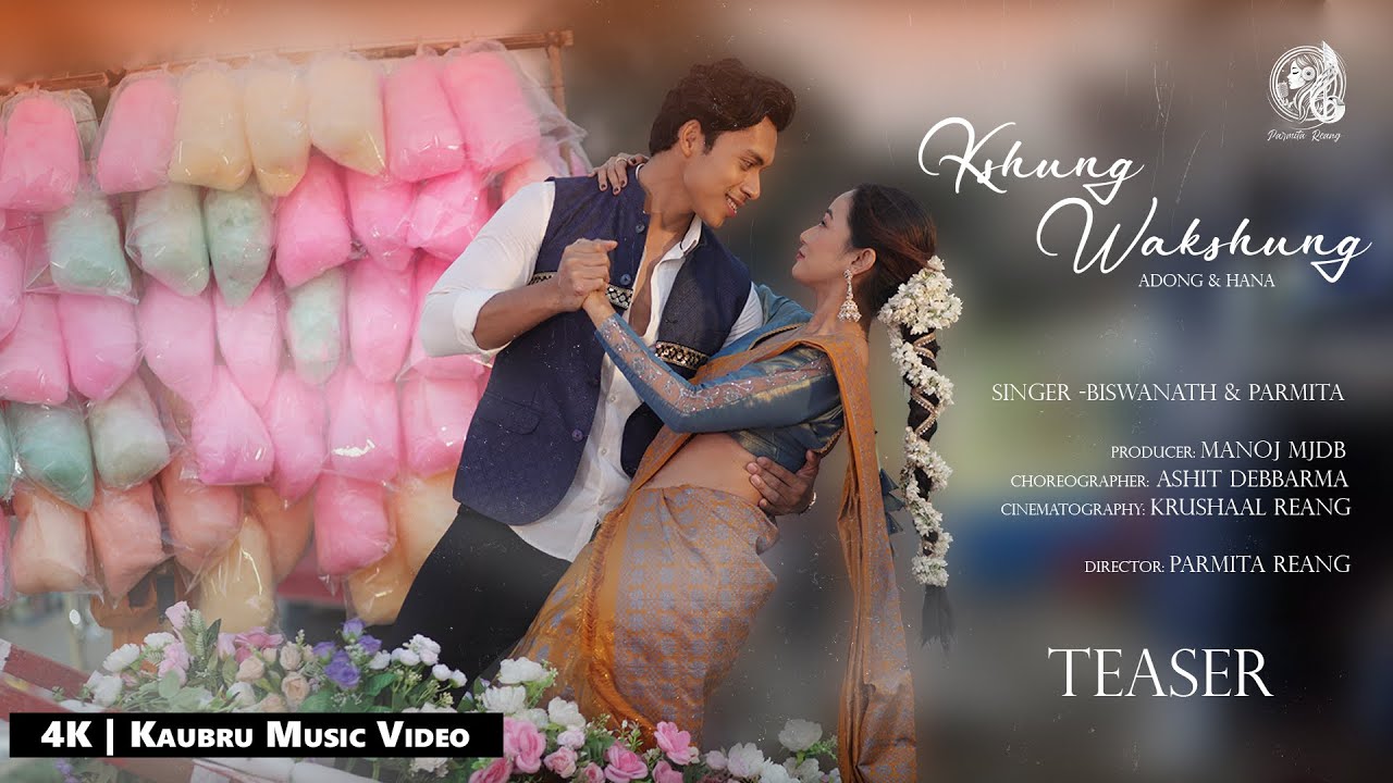 KSHUNG WAKSHUNG - OFFICIAL TEASER | PARMITA REANG | HANA & ADONG | BISWANATH | KAUBRU MUSIC VIDEO 