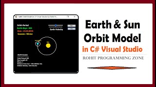 Earth Orbit Model in C# Visual Studio By Rohit Programming Zone screenshot 4