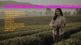 Download Lagu Lagu Keroncong Tempo Doeloe Nostalgia Rindu Tak Berujung Sepanjang Masa MP3