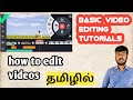 How to edit for youtube in tamil  editing tutorials  basic editing  prakash kalirajan
