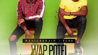 Masterbrain Feat Flav - Wap Potel Tounen (Audio Teaser)