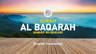 Download Lagu Surah Al Baqarah - Ahmad Al-Shalabi [ 002 ] I Beautiful Quran Recitation MP3