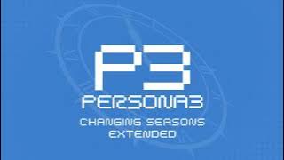 Changing Seasons - Persona 3 OST [Extended]