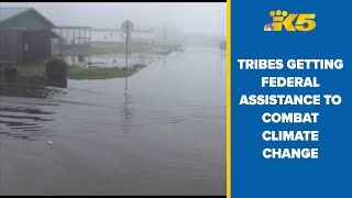 Native American tribes to get financial help fighting climate change