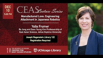 Manufactured Love: Engineering Attachment in Japanese Robotics - Yulia Frumer