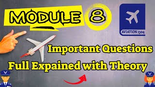 Module 8 Basic Aerodynamics || Important Questions Fully Explained With Theory #aviation2304