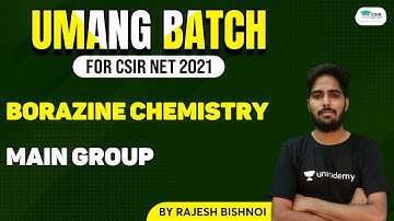 Borazine Chemistry | MAIN GROUP for CSIR NET | GATE | IIT JAM || By Rajesh Bishnoi