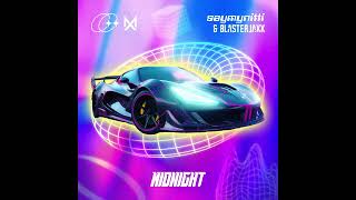 SAYMYNITTI & Blasterjaxx - Midnight (Extended Mix) [Maxximize]