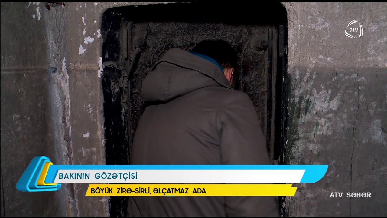 BÖYÜK ZİRƏ (NARGİN) ADASI - 1-Cİ HİSSƏ