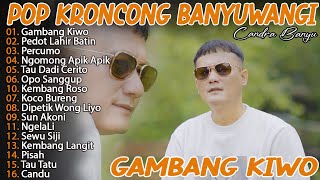 Candra Banyu Terbaru  Kocobureng Tau Dadi Cerito Pisah   Album Pop Kroncong Banyuwangi