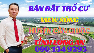 Chuyển Nhượng  Đất Có Sổ Dự Án Sài Gòn River Park | Huyện Cần Giuộc Tỉnh Long An | Ngô Khoá