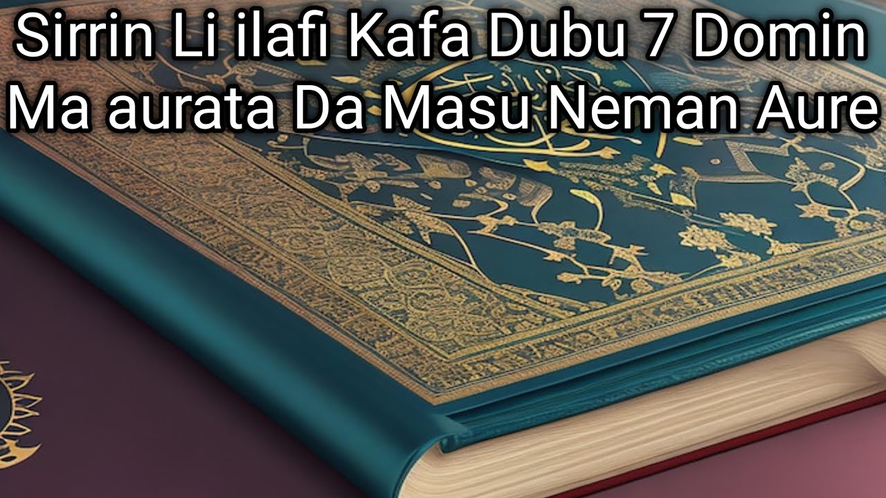 Sirrin Li ilafi Kafa Dubu 7 Na Sheikh Malam Abba Cikin Karatun Al anwaru Wal Misbahu 08-02