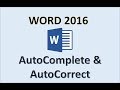 Word 2016 - AutoCorrect and AutoComplete - How To Auto Correct & Complete Words in MS Office 365 MOS