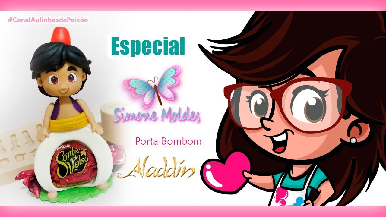 Especial Simone Moldes - Porta bombom Aladdin / Faça e venda!