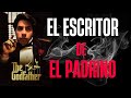 Escribió el GUION PERFECTO sin darse cuenta 🎬🎥🎞️ | El Padrino | Mario Puzo | LOCOFER