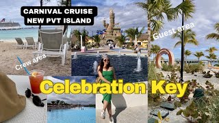 Visiting Carnival Cruise’s new pvt. Island CELEBRATION KEY|Crew area is more private and relaxing 