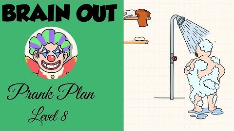 Brain Out Prank Plan Level 8 | Cut off water source | Walkthrough