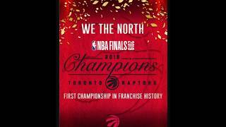We the north - toronto raptors 2019 champs
