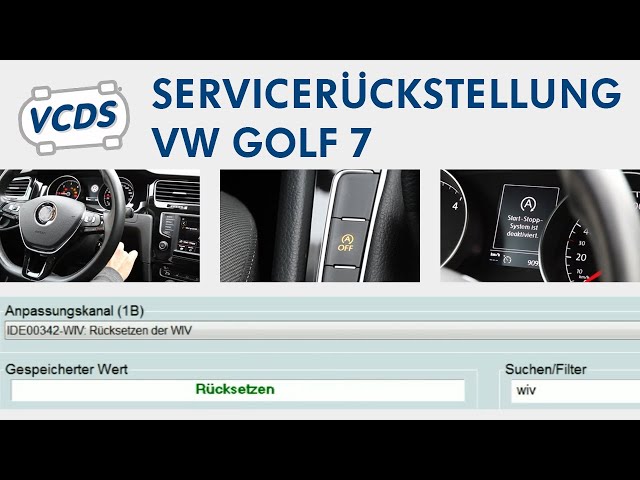 VCDS SERVICERÜCKSTELLUNG ▸ VW Golf 7 (MJ 2017) 