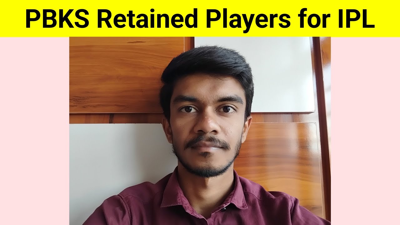 Punjab Kings Retained Players for IPL | PBKS IPL Squad Update