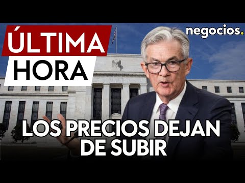 &Uacute;LTIMA HORA: La inflaci&oacute;n favorita de la Fed da un respiro: los precios dejan de subir mes a mes