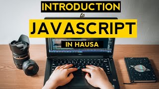 Introduction to JavaScript - (HAUSA)