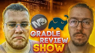Gradle Review Show, LIVE. 12/05/2023