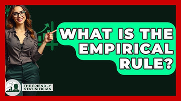 What Is The Empirical Rule? - The Friendly Statistician