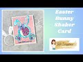 Easter bunny shaker card using katscrappinesscrafts goodies