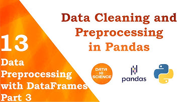 Data Preprocessing with DataFrame Part 3 l Data Cleaning and Preprocessing in Pandas l Saransh Saini